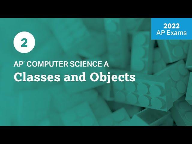 2022 Live Review 2 | AP Computer Science A | Classes and Objects