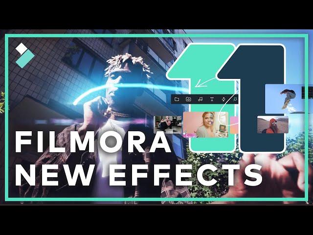 Filmora 11 NEW Effects | Wondershare Filmora 11