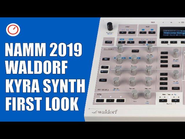 NAMM 2019: Waldorf Kyra Multi-Timbral VA Synthesizer | SYNTH ANATOMY