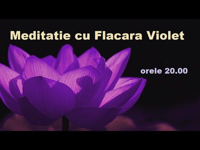 Meditatia cu Flacara Violet