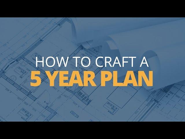 How to Craft a 5 Year Plan | Brian Tracy