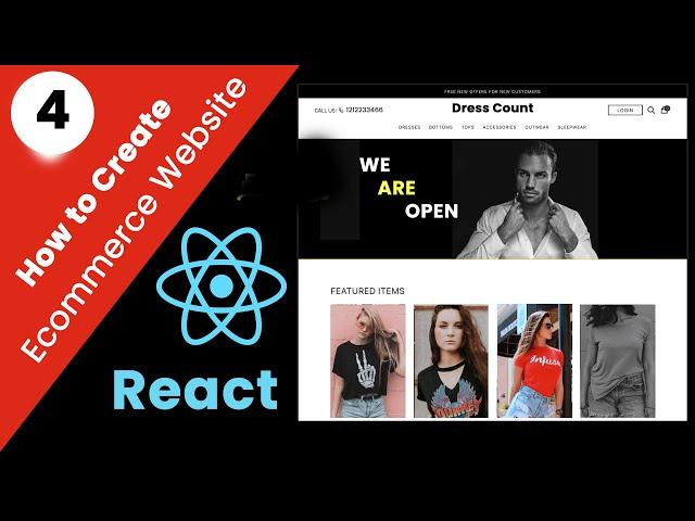 Create a Professional Ecommerce Website Using React | Part 4