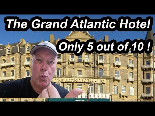 The Grand Atlantic Hotel at Weston Super Mare a review and score on the door  Rate My Travel.