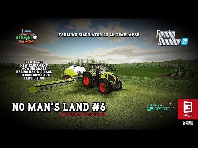 No Man's Land/#6/New Land/Building Cow Farm/Making Silage & Hay Bales/Fertilizing/FS22 4K timelapse