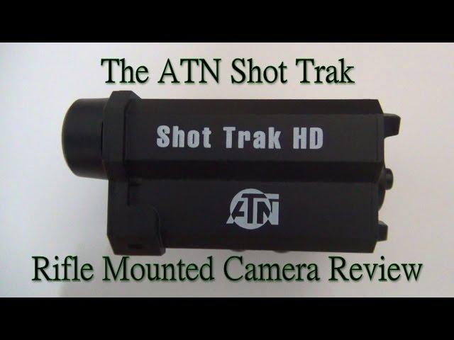 The ATN Shot Trak Rifle Mounted Camera Review