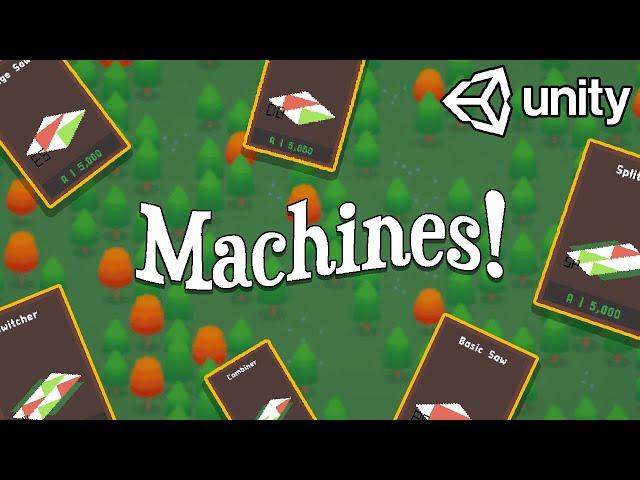 Creating Machines for Lumbermill (Indie Devlog)