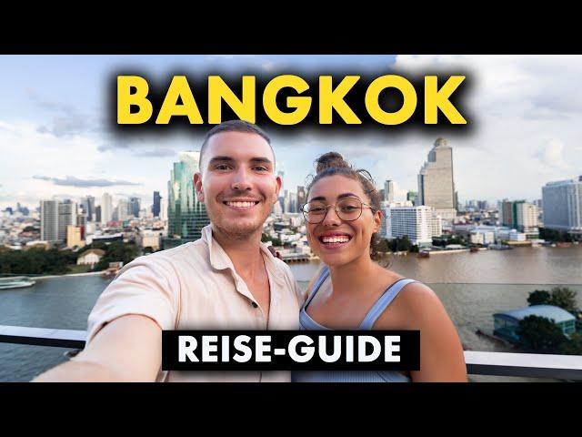 BANGKOK REISE GUIDE – ALLES was du wissen MUSST | Thailand Urlaub