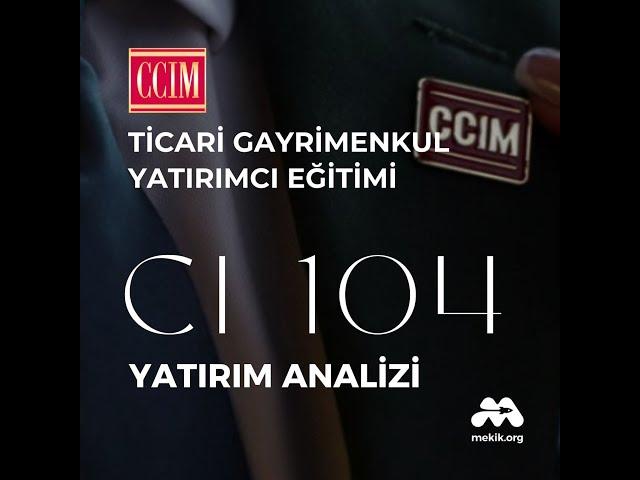 Stratejik Yatırım Öngörüleri: CCIM 104 Gayrimenkul için Yatırımcı Analizi