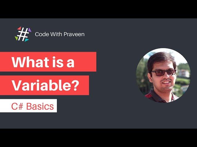 What is a Variable? | C# Basics #3