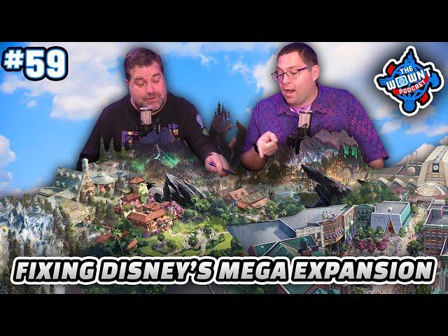 The Good, The Bad, and The Ugly of WDW's Mega Expansion  - The WDW News Today Podcast: Episode 59