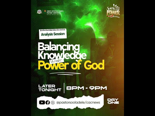 CAC PASTORS CONFERENCE 2024- BALANCING KNOWLEDGE WITH POWER OF GOD