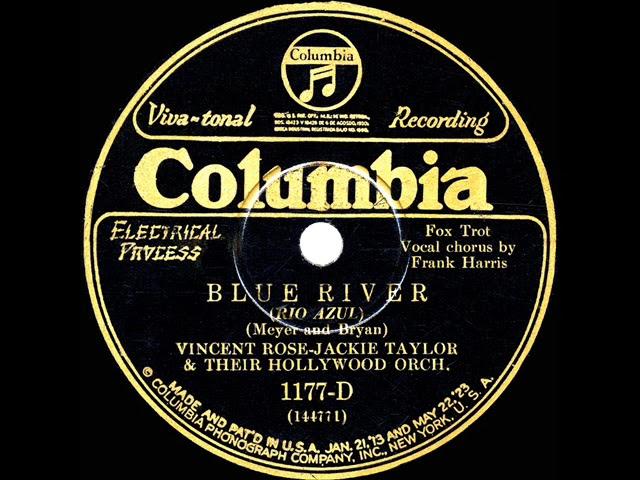 1927 Vincent Rose-Jackie Taylor Orch. - Blue River (Irving Kaufman, vocal)