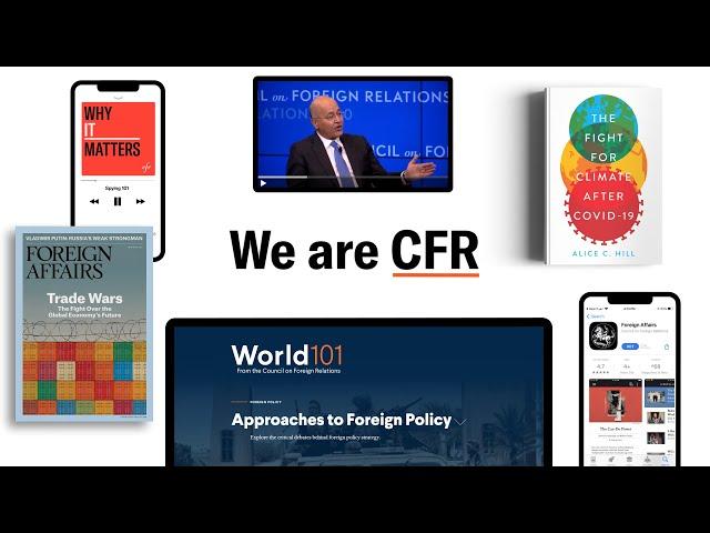 We Are the Council on Foreign Relations