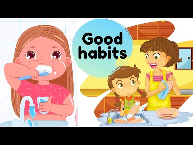 Good habits - Learn good manners