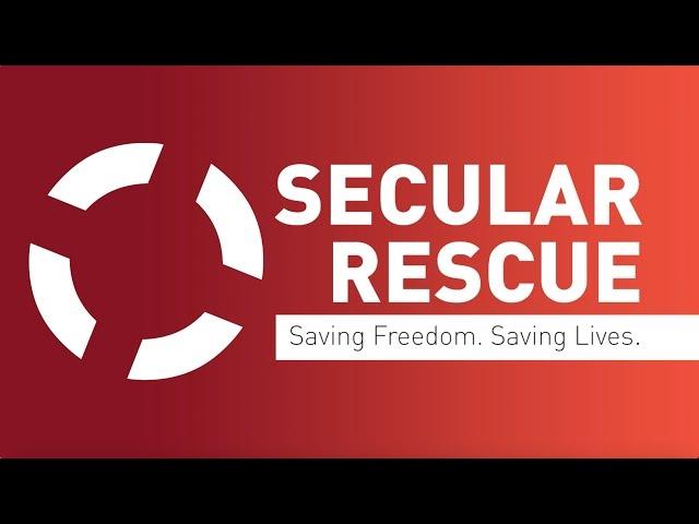 Secular Rescue - Saving Freedom. Saving Lives.