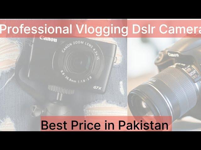 Canon 760D Dslr Camera | Vlogging Camera | Price in Pakistan | Camera market |Lootlo Offer