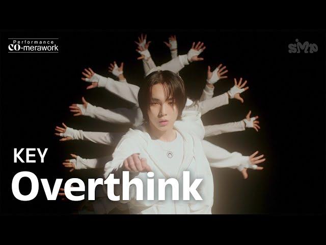 KEY 키 'Overthink' Performance CO-merawork