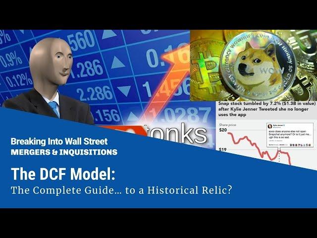 The DCF Model: The Complete Guide… to a Historical Relic?