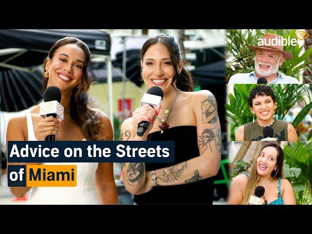 Erika & Tefi Give Advice on Miami Streets - Cheating Boyfriends, Family Drama, & More! | Audible