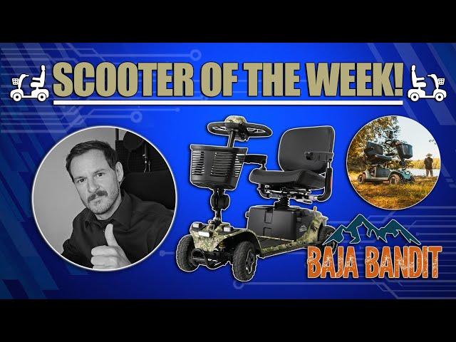 SCOOTER OF THE WEEK!  | I Picked the Baja Bandit Outdoor Mobility Scooter by Pride Mobility!