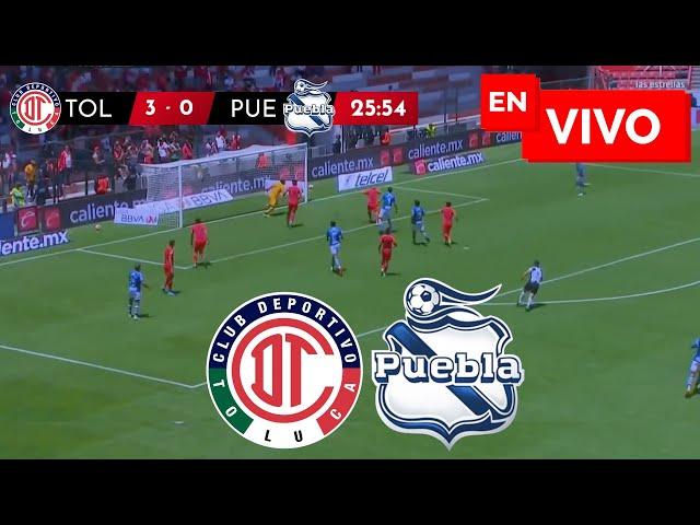  TOLUCA VS PUEBLA EN VIVO Y EN DIRECTO / LIGA MX APERTURA 2024