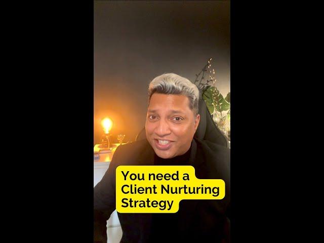 Client Nurturing Strategy by Mihir Koltharkar