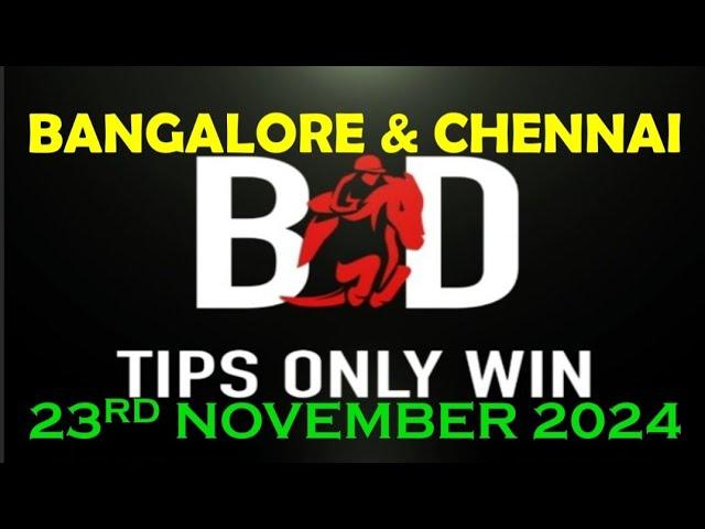 BANGALORE RACE TIPS | CHENNAI RACE TIPS  | 23/11/2024 | HORSE RACING TIPS | HORSE | (@TIPSONLYWIN)