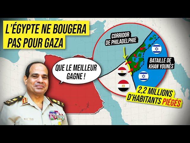 Pourquoi l'EGYPTE souhaite la fin de GAZA ?