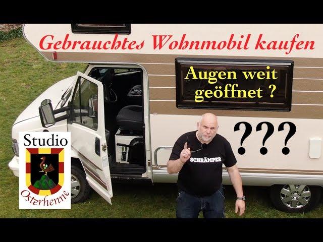 Wohnmobil gebraucht kaufen auf was man achten sollte #WohnmobilGebrauchtKaufen