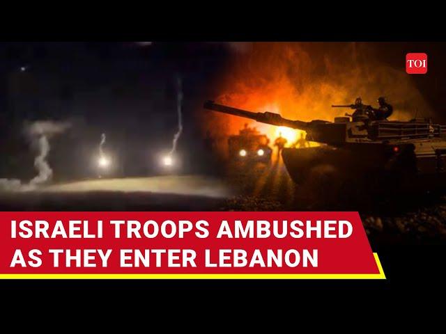 Hezbollah Ambushes Israeli Troops As They Breach Lebanon Border; Dramatic Operation On Cam