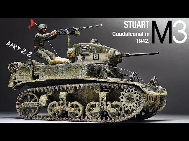 M3 STUART, Guadalcanal in December 1942. - Part 2 - 1/35 TAMIYA - Tank Model - [ weathering ]