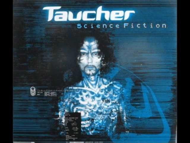 Taucher - Science Fiction (Trancephase Mix)