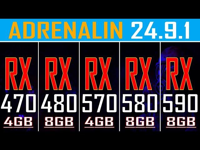 RX 470 vs Rx 480 vs RX 570 vs RX 580 vs RX 590 || LATEST DRIVER - Adrenalin 24.9.1 ||