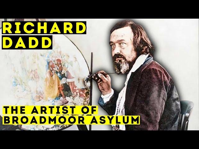 Richard Dadd - The Victorian Artist Who Killed His Father | Biographical Documentary