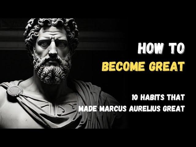 The Rise of Marcus Aurelius (STOIC habits) | STOICISM