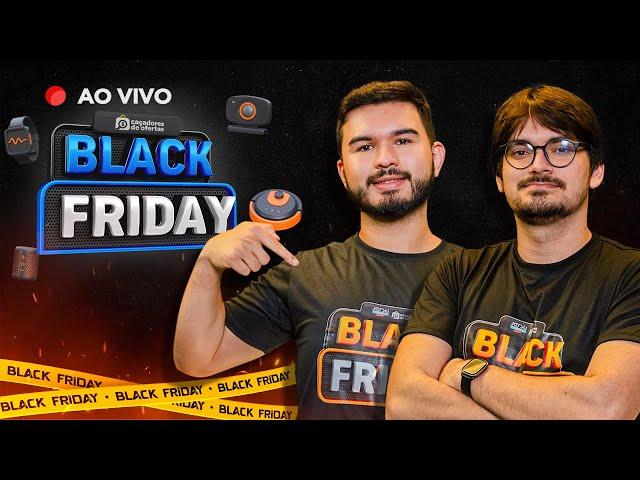 As Melhores OFERTAS da Black Friday 2024! Tirando dúvidas e ajudando a ECONOMIZAR! (não patrocinado)