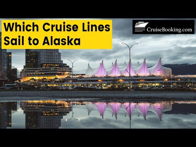 Which Cruise Lines Sail to Alaska | CruiseBooking.com | #alaska