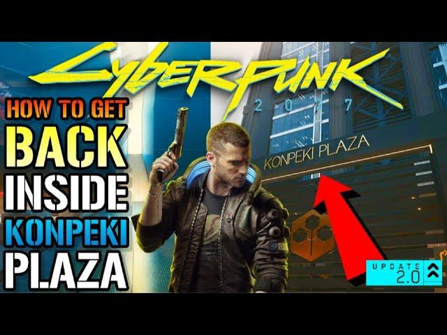 Cyberpunk 2077: How To Get Back Inside Konpeki Plaza! For The New Legendary & Satori (Update 2.0)