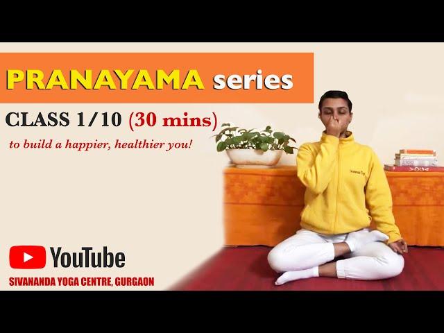 Sivananda Pranayama Series - Class 1