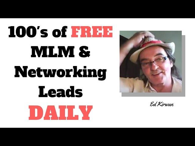 Free MLM Leads Free Internet Marketing Leads for Life from Ed Kirwan