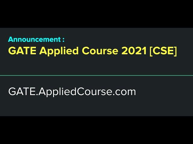Announcing GATE CS 2021 from GATE APPLIED COURSE