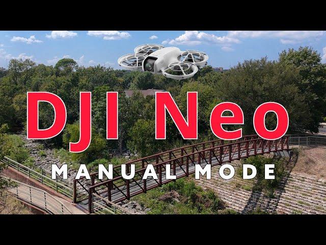 Mastering DJI Neo Manual Mode: Essential Tips