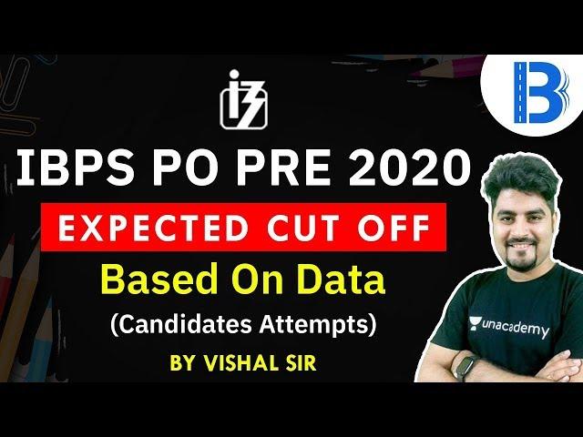 Expected Cut Off for IBPS PO Pre 2020 Based on Your Attempts | Team AVP