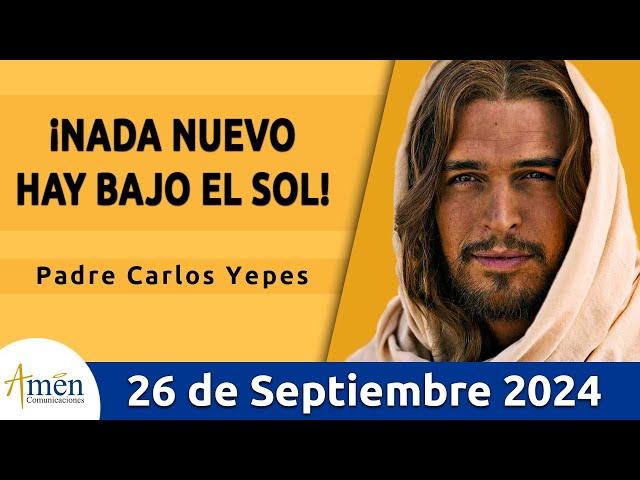 Evangelio De Hoy Jueves 26 Septiembre 2024 l Padre Carlos Yepes l San  Lucas 9,7-9