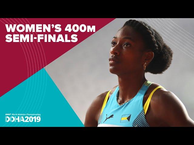 Women's 400m Semi-Finals | World Athletics Championships Doha 2019