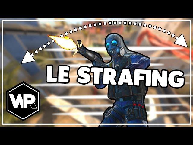 Guide CSGO - Le strafing