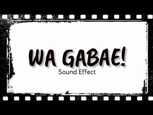 Wa Gabae - Bisaya Sound Effect | Art Lariosa