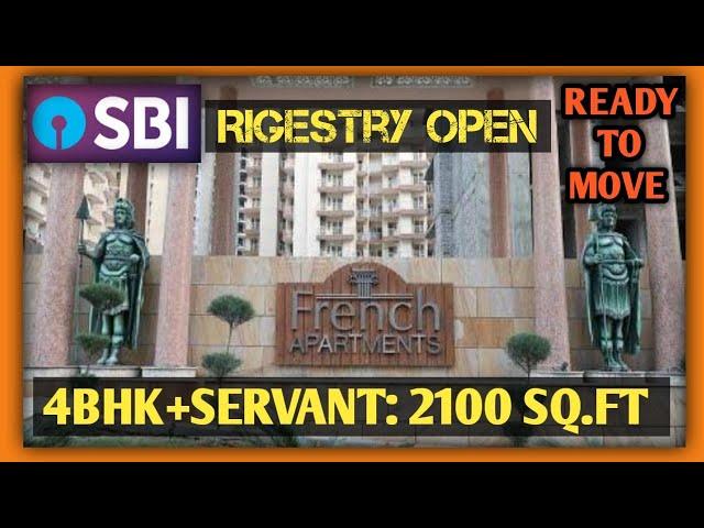 4Bhk+Servant: 2100 Sq.ft | French Apartments | Rigestry Open | SBI APPROVED