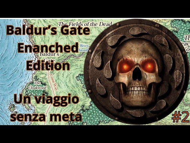 Baldur's Gate EE #2: Tra le montagne, verso Nashkel