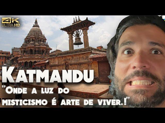 Kathmandu a barulhenta, empoeirada e lotada capital do Nepal!!!